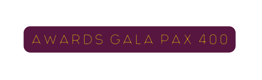 Awards Gala PAX 400